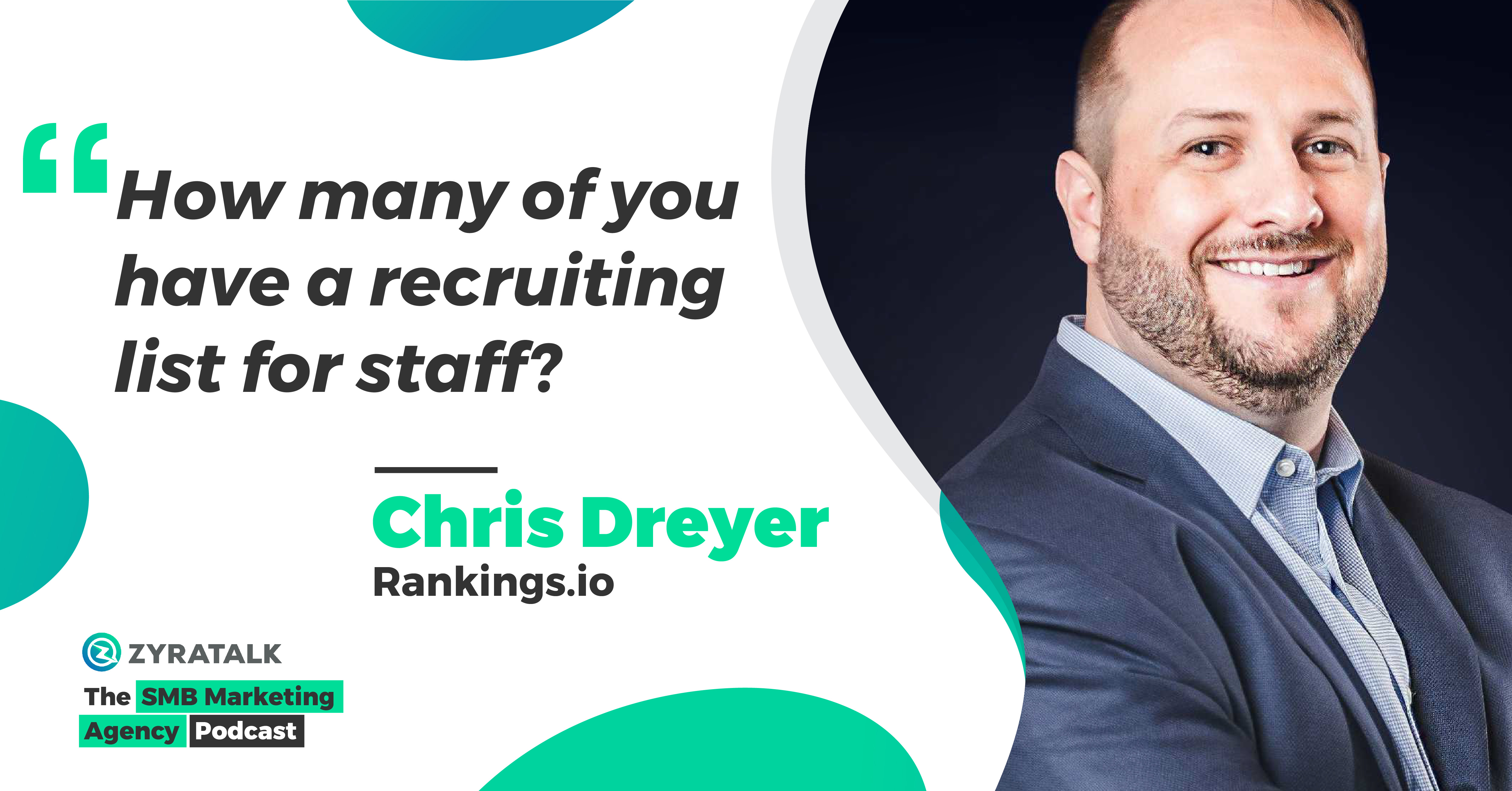 Chris Dreyer, President & Founder of Rankings.io | The SMB Marketing Agency Podcast